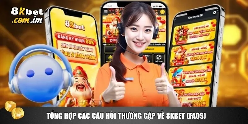 Trang chủ 37 Danh sách các câu hỏi phổ biến và lời giải đáp chi tiết về 8kbet